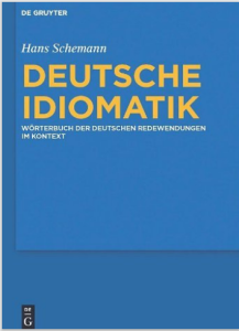 Deutsche Idiomatik_ Wörterbuch der deutschen